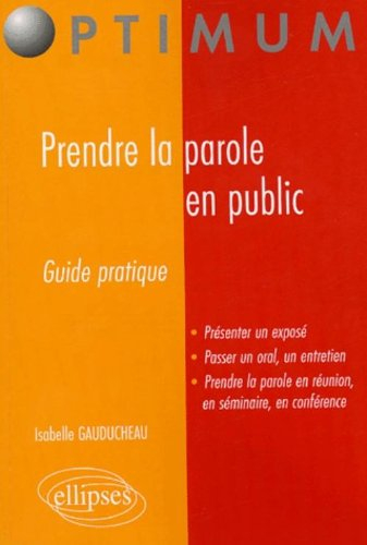 Prendre la parole en public : guide pratique