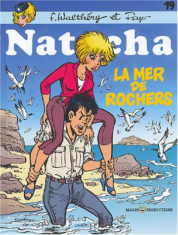 Natacha. Vol. 19. La mer de rochers