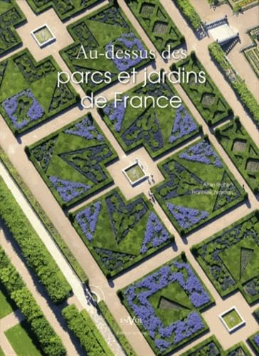 Au-dessus des parcs et jardins de France