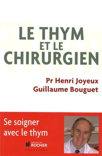 Le thym et le chirurgien : se soigner avec le thym