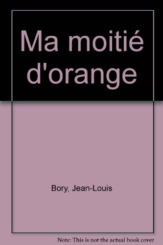 Ma moitié d'orange