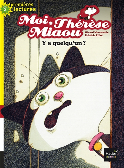 Moi, Thérèse Miaou - Y a quelqu'un ? CP/CE1 6/7 ans