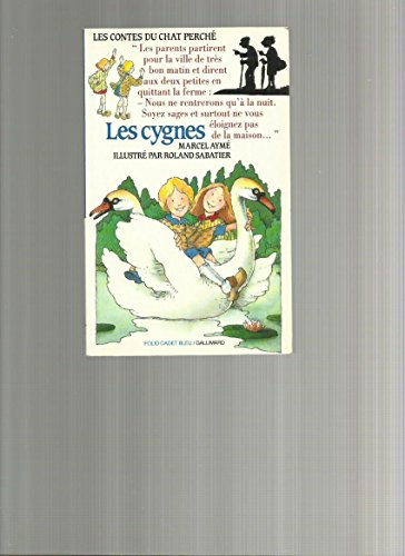 Un conte du chat perché. Vol. 1990. Les cygnes