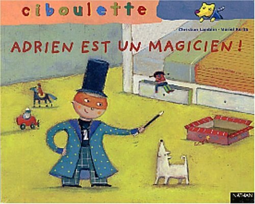 Adrien est un magicien !