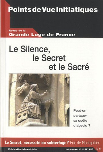 Points de vue initiatiques, n° 158. Le silence, le secret et le sacré