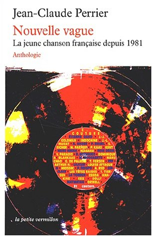 Nouvelle vague : la jeune chanson française depuis 1981