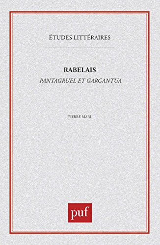 Rabelais, Pantagruel et Gargantua