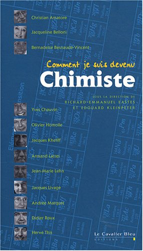 Comment je suis devenu chimiste