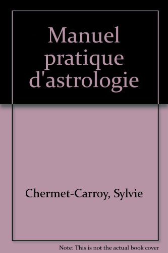 manuel pratique d'astrologie