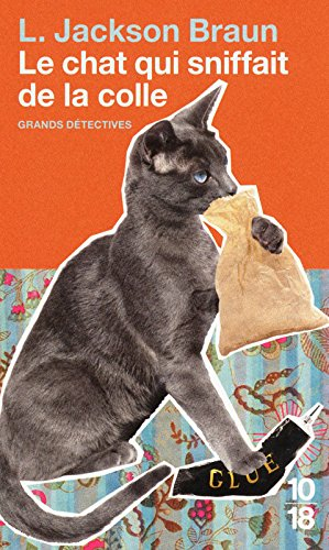Le chat qui sniffait de la colle
