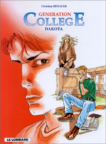 Génération collège. Vol. 1. Dakota