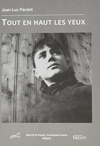 Tout en haut les yeux : comment j'ai découvert que mes yeux sont le plus haut sommet