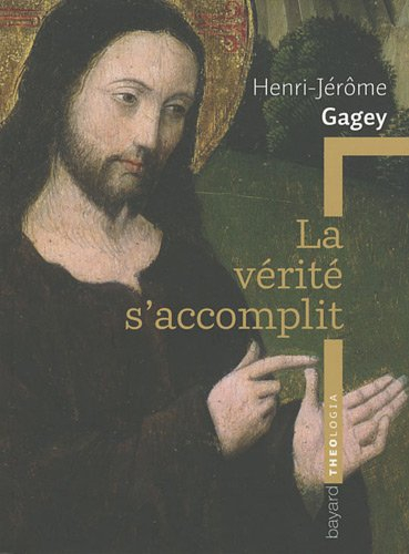 La vérité s'accomplit