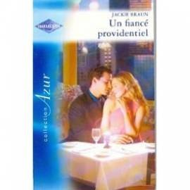 Un fiancé providentiel