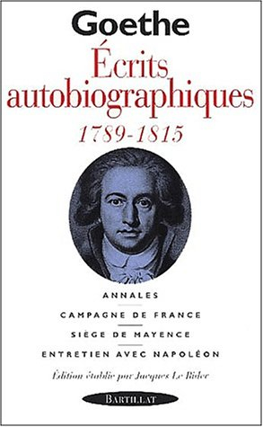 Ecrits autobiographiques : 1789-1815