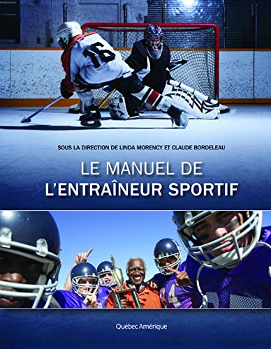 Le manuel de l'entraîneur sportif