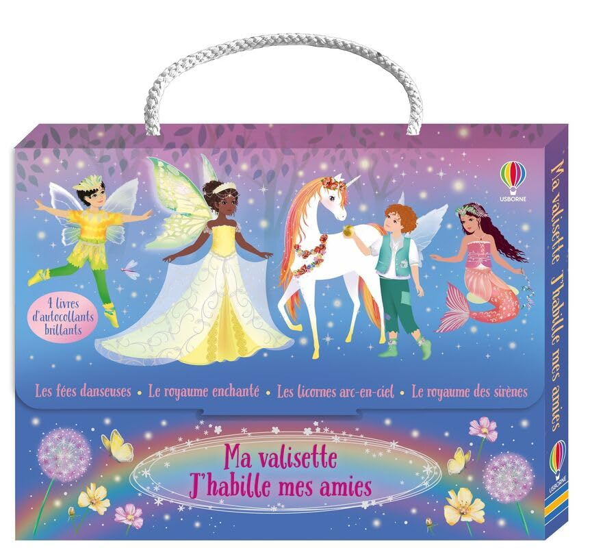 Ma valisette J'habille mes amies Les fées danseuses, Le royaume enchanté, Les licornes arc-en-ciel e