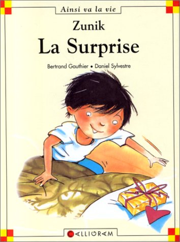Zunik. Vol. 4. La surprise