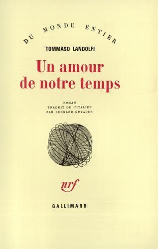 Un amour de notre temps