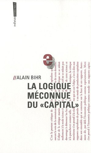 La logique méconnue du Capital