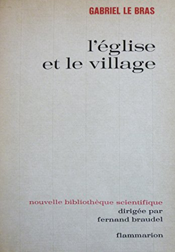l'église et le village (nouvelle bibliothèque scientifique)