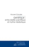 Génétique: entre réalité scientifique et mythe médiatique: La presse de vulgarisation scientifique p