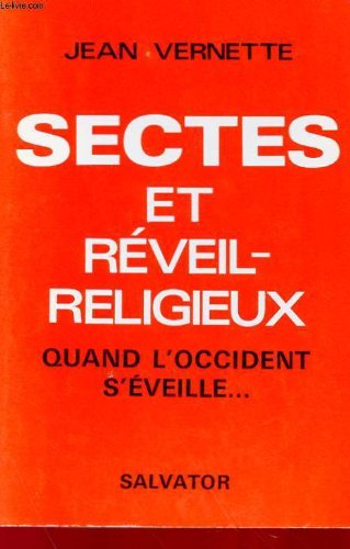 Sectes et réveil religieux : quand l'occident s'éveille