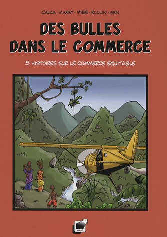 Des bulles dans le commerce : 5 histoires sur le commerce équitable