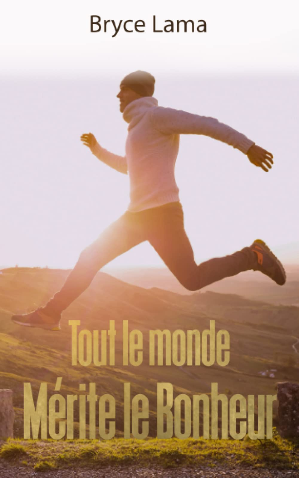 Tout le monde mérite le bonheur