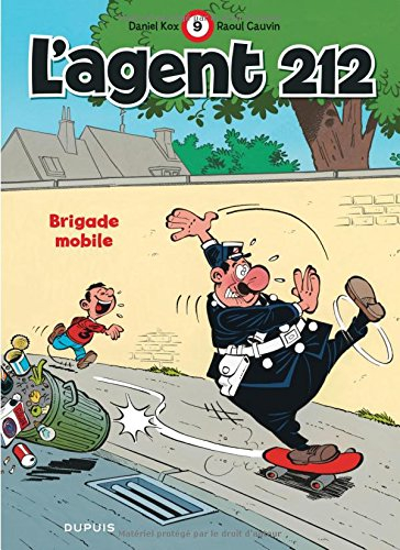 L'agent 212. Vol. 9. Brigade mobile