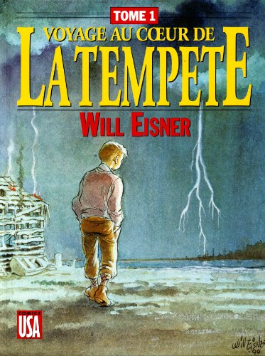 Voyage au coeur de la tempête. Vol. 1