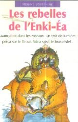 Les rebelles de l'Enki Ea