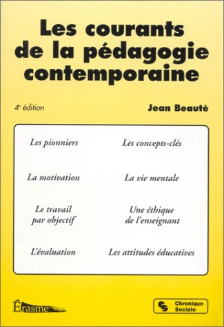 les courants de la pédagogie contemporaine : 3ème édition 1997