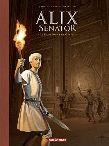Alix senator. Vol. 5. Le hurlement de Cybèle