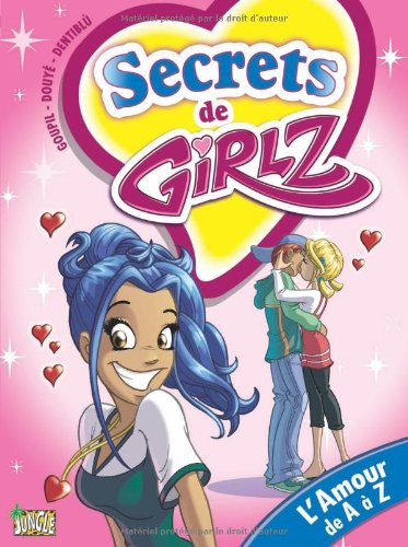 Girlz. Vol. 1. L'amour de A à Z