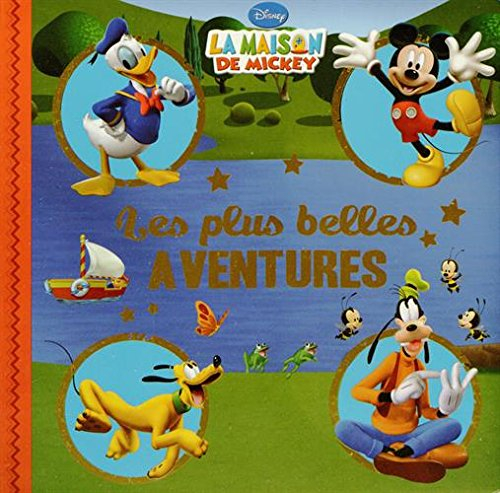 La maison de Mickey : les plus belles aventures