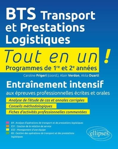 BTS transport et prestations logistiques : programmes de 1re et 2e années : entraînement intensif au