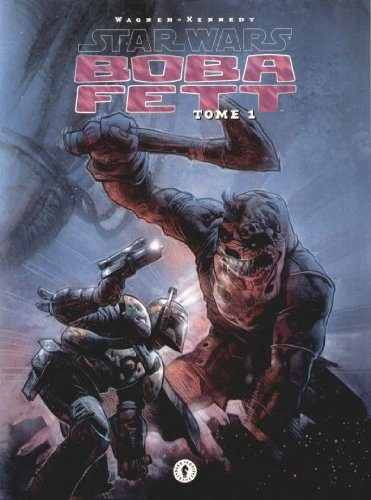 Star wars, boba fett, tome 1 :