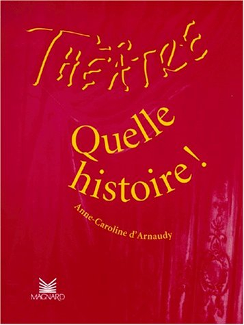 Quelle histoire !