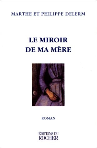 Le miroir de ma mère