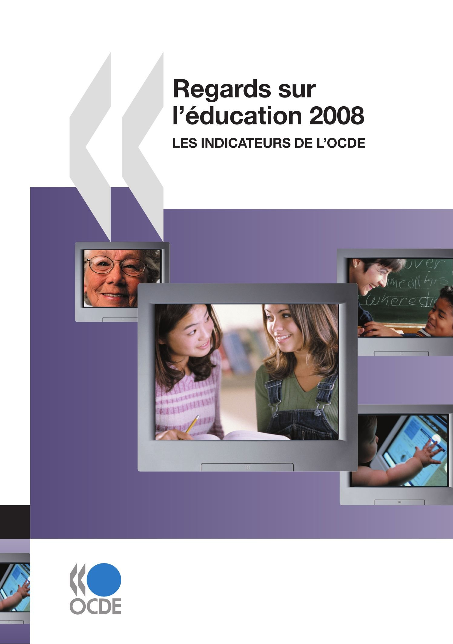Regards sur l'éducation 2008 : les indicateurs de l'OCDE