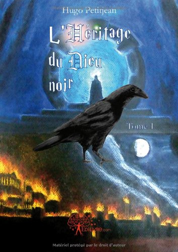 l'héritage du dieu noir - tome1