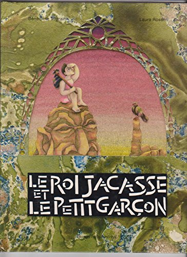 Le Roi Jacasse et le petit garçon : un conte tibétain