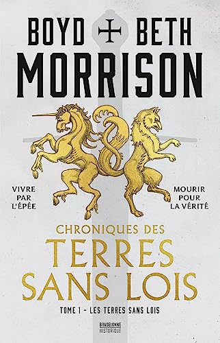 Chroniques des terres sans lois, T1 : Les Terres sans lois