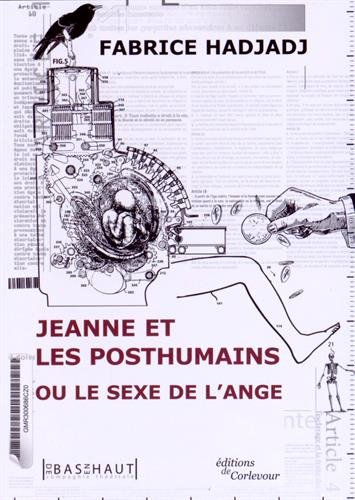 Jeanne et les posthumains ou Le sexe de l'ange