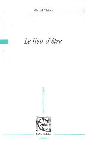 Le lieu d'être