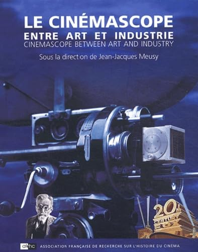Le cinémascope entre art et industrie. Cinemascope between art and industry