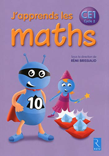 J'apprends les maths CE1, cycle 2 : fichier de l'élève