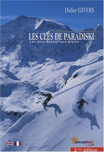 Les clés de Paradiski: Les plus beaux hors-pistes