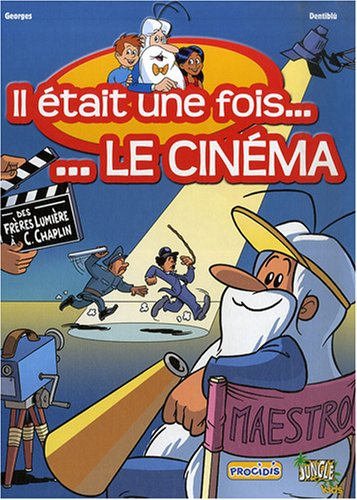 Il était une fois... le cinéma. Vol. 1. Des frères Lumière à C. Chaplin